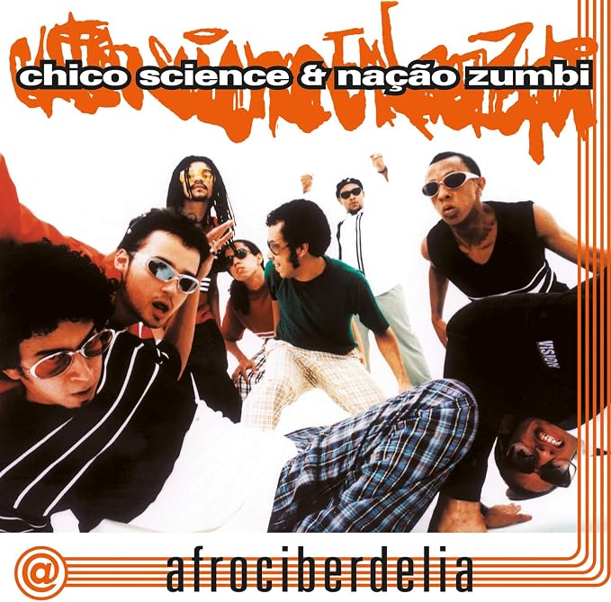 Capa de Afrociberdelia, de Chico Science & Nação Zumbi
